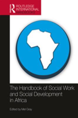 Full Download The Handbook of Social Work and Social Development in Africa - Mel Gray file in ePub