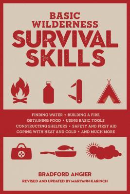 Full Download Basic Wilderness Survival Skills, Revised and Updated - Bradford Angier | PDF
