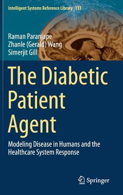 Read Online The Diabetic Patient Agent: Modeling Disease in Humans and the Healthcare System Response - Raman Paranjape file in ePub