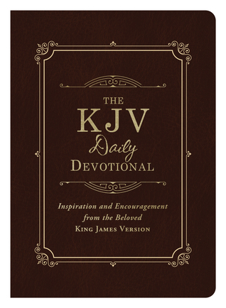 Read The KJV Daily Devotional: Inspiration and Encouragement from the Beloved King James Version - Barbour Staff file in PDF