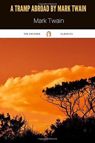 Full Download A Tramp Abroad by Mark Twain: A Tramp Abroad by Mark Twain - Mark Twain | ePub