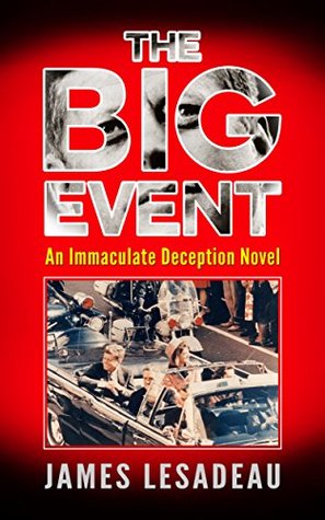 Read JFK The Hard Way (An Immaculate Deception Novel Book 3) - James Lesadeau | ePub