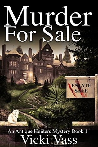 Download Murder for Sale: An Antique Hunters Mystery, Book One - Vicki Vass file in ePub