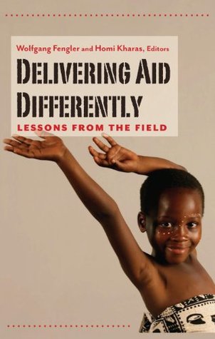 Download Delivering Aid Differently: Lessons from the Field - Wolfgang Fengler file in ePub