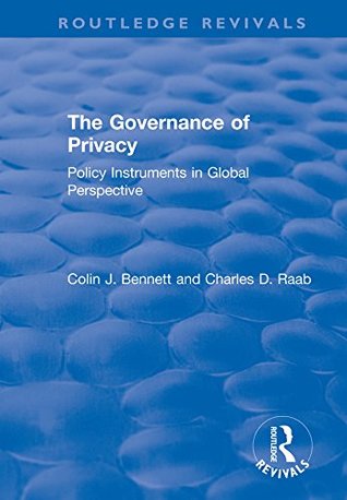 Download The Governance of Privacy: Policy Instruments in Global Perspective - Colin J Bennett file in ePub