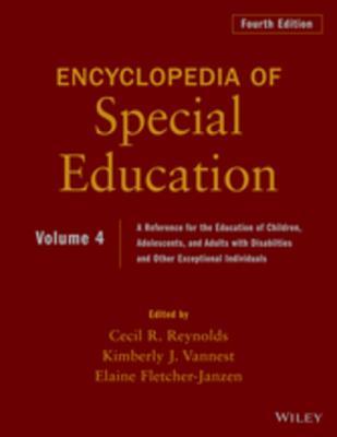 Full Download Encyclopedia of Special Education, Volume 4: A Reference for the Education of Children, Adolescents, and Adults Disabilities and Other Exceptional Individuals - Cecil R Reynolds | ePub