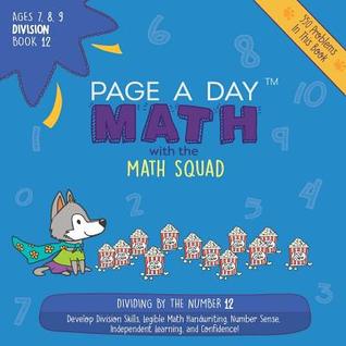 Read Online Page a Day Math Division Book 12: Dividing by 12 - Janice Auerbach | PDF