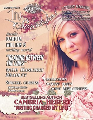 Read Inks and Scratches: Literary Magazine: Behind the Scenes of Reading and Writing (Volume 15) - Diana Nixon | ePub