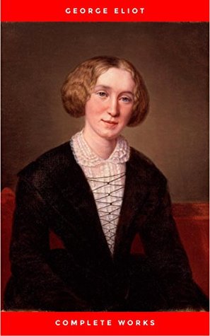 Read Online The Complete Works of George Eliot.(10 Volume Set)(limited to 1000 Sets. Set #283)(edition De Luxe) - George Eliot | ePub