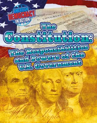 Full Download The Constitution: The Responsibilities and Powers of the U.S. Government - Cathleen Small file in ePub