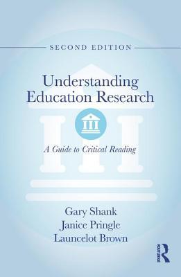 Download Understanding Education Research: A Guide to Critical Reading - Gary Shank | PDF
