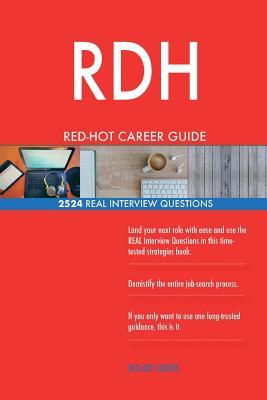 Read Rdh Red-Hot Career Guide; 2524 Real Interview Questions - Red-Hot Careers file in ePub