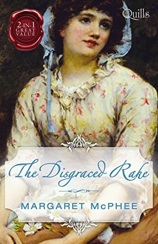 Read The Disgraced Rake/The Gentleman Rogue/The Lost Gentleman (Gentlemen of Disrepute) - Margaret McPhee | ePub