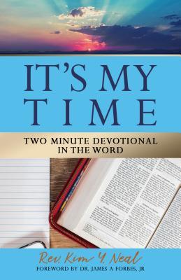 Read It's My Time: Two Minute Devotional in the Word - Kim y Neal | PDF