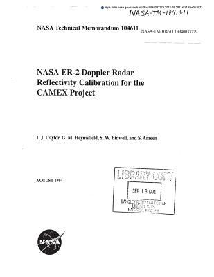 Download NASA Er-2 Doppler Radar Reflectivity Calibration for the Camex Project - National Aeronautics and Space Administration | ePub