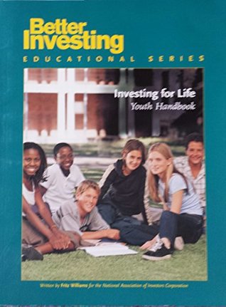 Read Online Investing for Life Youth Handbook (Better Investing Education Series) - Fritz Williams file in ePub
