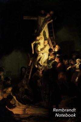 Read Rembrandt Notebook: The Descent from the Cross Journal 100-Page Beautiful Lined Art Notebook 6 X 9 Artsy Journal Notebook (Art Masterpieces) -  | ePub