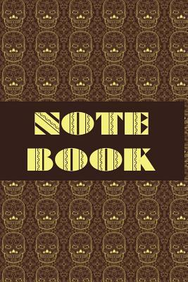 Full Download Notebook: Sugar Skull, Day of the Dead, Composition Book . Cornell Notes - 150 Pages, 6 X 9, Cream, Brown Yellow Sugar Skull Tiled -  | PDF