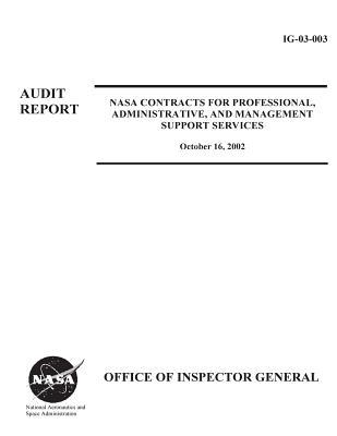 Read Online NASA Contracts for Professional, Administrative, and Management Support Services - Office of the Investigator General file in ePub