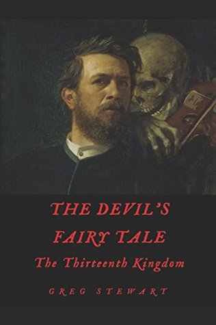 Read The Devil's Fairy Tale: The Thirteenth Kingdom - Greg Stewart file in ePub