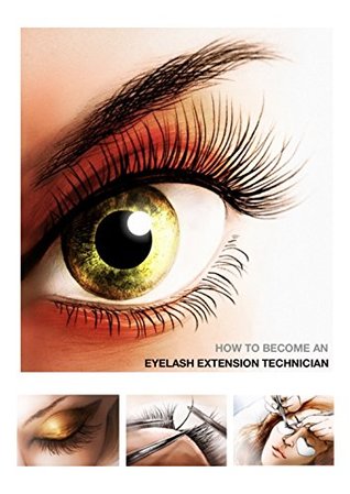 Read How To Become An Eyelash Extension Technician - Sophie Heydari file in PDF