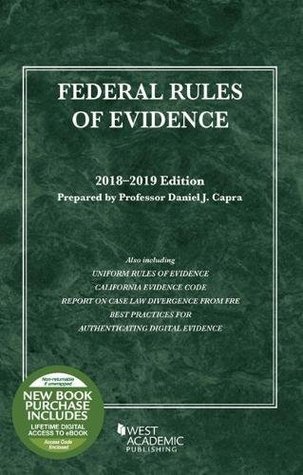 Read Federal Rules of Evidence, with Faigman Evidence Map: 2018-2019 Edition (Selected Statutes) - Daniel Capra | ePub