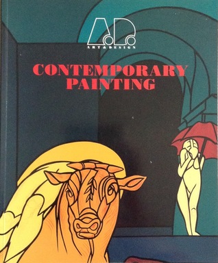 Read Contemporary Painting: Art and Design Profile 26 - Academy Editions | ePub