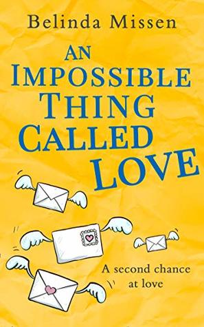 Download An Impossible Thing Called Love: A heartwarming romance you don't want to miss! - Belinda Missen file in ePub