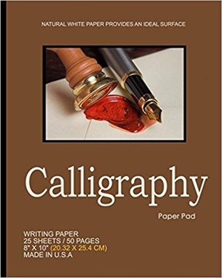 Read Calligraphy Paper Pad - Brown Cover - 25 Sheets: 8 X 10,20.32 X 25.4 CM, Blank Paper Notepad, Soft Durable Matte Cover -  file in PDF