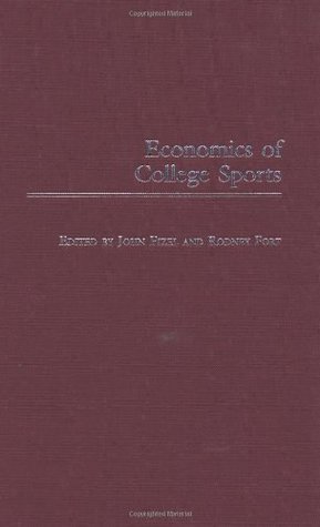 Full Download Economics of College Sports (Studies in Sports Economics) - John L. Fizel file in PDF