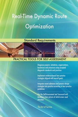 Read Real-Time Dynamic Route Optimization Standard Requirements - Gerardus Blokdyk | PDF