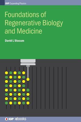 Read Foundations of Regenerative Biology and Medicine - David Stocum file in PDF