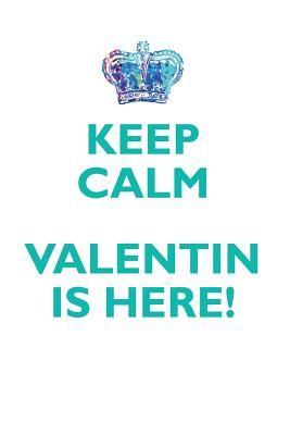 Download KEEP CALM, VALENTIN IS HERE AFFIRMATIONS WORKBOOK Positive Affirmations Workbook Includes: Mentoring Questions, Guidance, Supporting You - Affirmations World | PDF