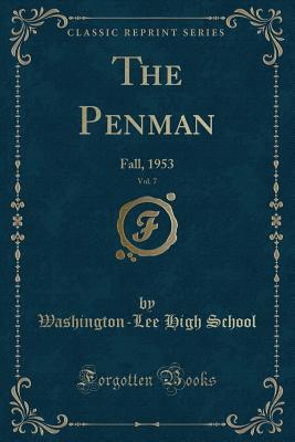Full Download The Penman, Vol. 7: Fall, 1953 (Classic Reprint) - Washington-Lee High School | ePub