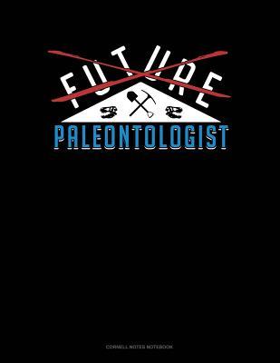 Full Download Future Paleontologist: Cornell Notes Notebook -  file in ePub