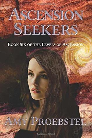 Read Ascension Seekers: An Urban Fantasy Action Adventure - Amy Proebstel | PDF