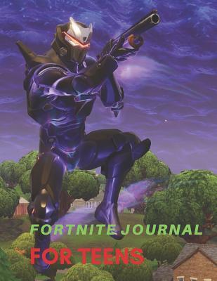 Full Download Fortnite Journal for Teens: Beautiful Character Journal for All Teen Boys and Girls - Refende a Clark file in ePub