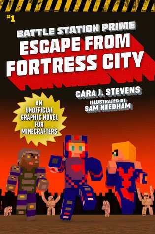 Full Download Escape from Fortress City: The Unofficial Battle Station Prime Series, Book 1 - Cara J. Stevens file in ePub
