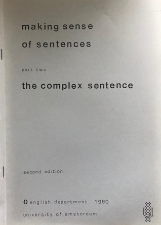 Full Download Making sense of sentences - The complex sentence exercises - Peter Verdonk | ePub