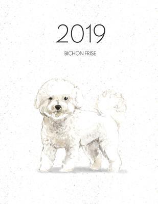 Read 2019 Bichon Frise: Dated Weekly Planner with to Do Notes & Dog Quotes - Bichon Frise -  | PDF