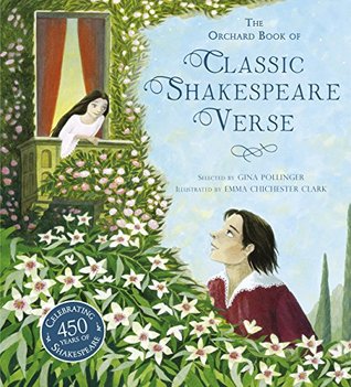 Read Online The Orchard Book of Classic Shakespeare Verse - Gina Pollinger file in PDF
