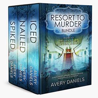 Read Resort to Murder Bundle: Books 1-3 (Resort to Murder Mystery) - Avery Daniels file in PDF