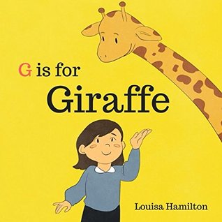 Read G is for Giraffe: A Cute Giraffe Bedtime Story for Kids - Louisa Hamilton | ePub