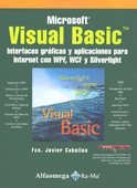 Download Microsoft Visual Basic - Interfaces Gráficas Y Aplicaciones Para Internet Con WPF, WCF Y Silverlight - Ceballos | ePub