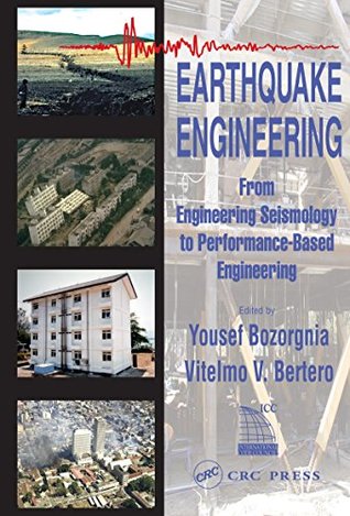 Full Download Earthquake Engineering: From Engineering Seismology to Performance-Based Engineering - Yousef Bozorgnia | PDF