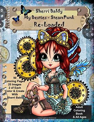 Read Sherri Baldy My-Besties Steampunk Coloring Book Re-Loaded - Sherri Baldy file in PDF