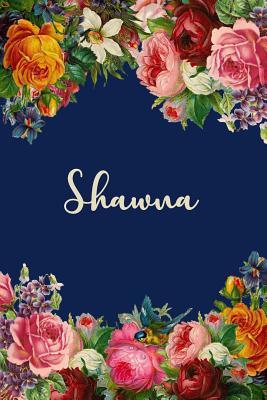 Read Shawna: Personalized Name Floral Design Matte Soft Cover Notebook Journal to Write In. 120 Blank Lined Pages -  | PDF