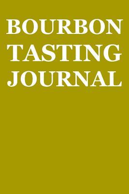 Full Download Bourbon Tasting Journal: Whiskey Tasting Logbook, Rating, Flavour Wheel & Colour Slider to Write on - Whisky Connoisseur Handbook - Perfect Gift & Good Present, 100 Page Journal of Note Sections, Age, Distillery, Colour Meter, Price & Bourbon Taste Wheel - David Duffy file in ePub