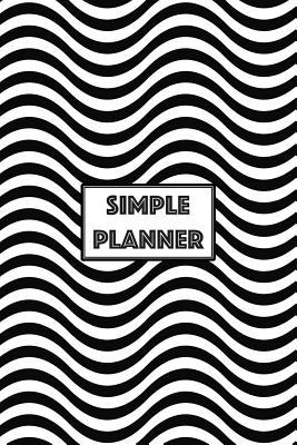 Full Download Simple Planner: One Year Weekly and Monthly Undated Planner -  | ePub