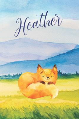 Read Heather: Personalized Name and Fox in the Forest and Mountains on Cover, Lined Paper Note Book For Girls or Boys To Draw, Sketch & Crayon or Color (Kids Teens and Adult Journal Books) - Janice H. McKlansky Publishing | ePub